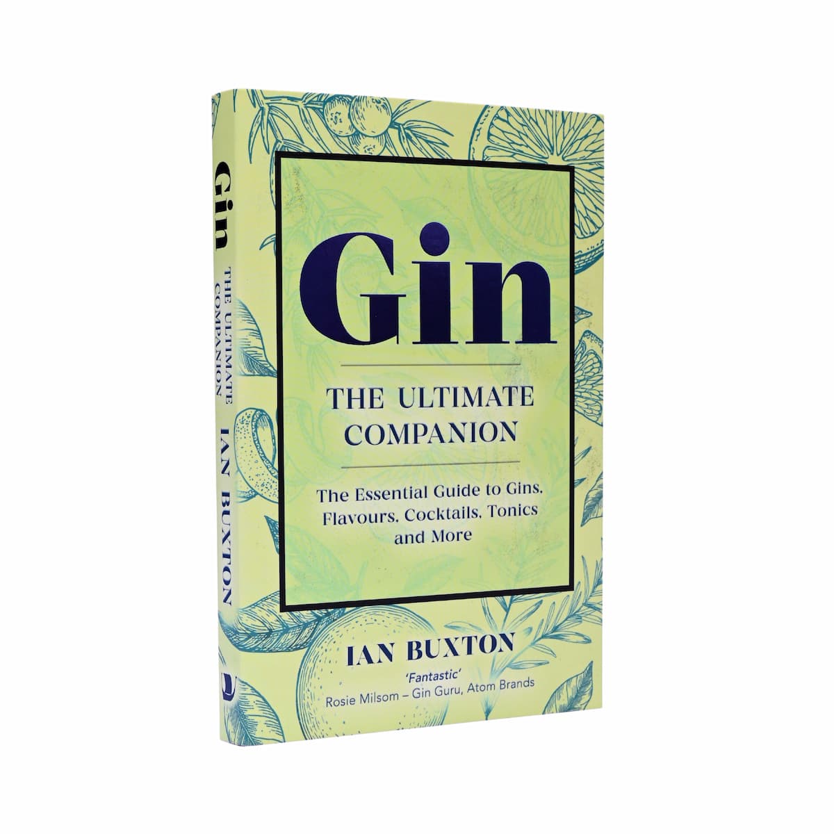 Gin The Ultimate Companion Book by Ian Buxton